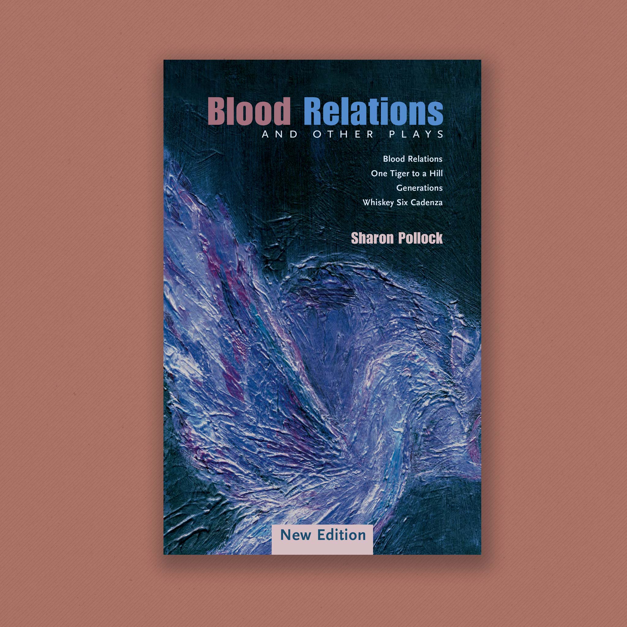 Blood Relations And Other Plays