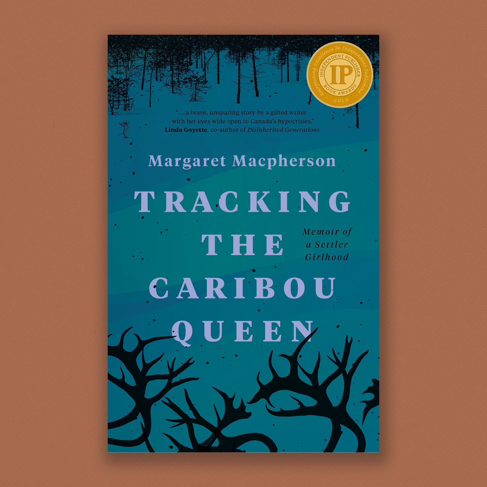 Tracking the Caribou Queen: Memoir of a Settler Girlhood