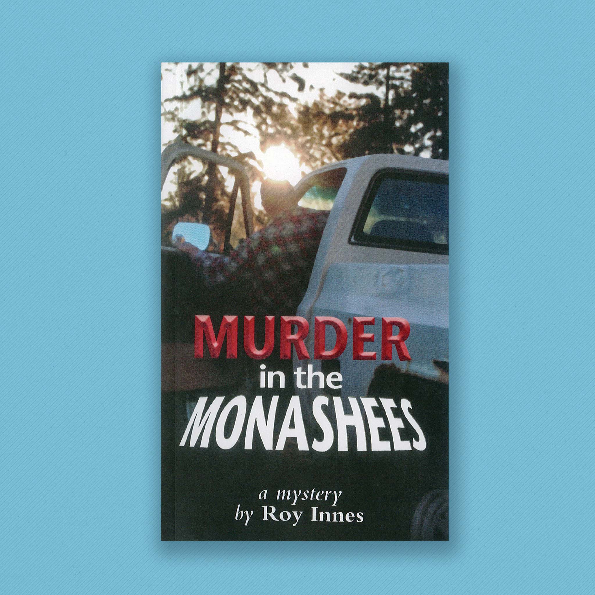 Murder In The Monashees