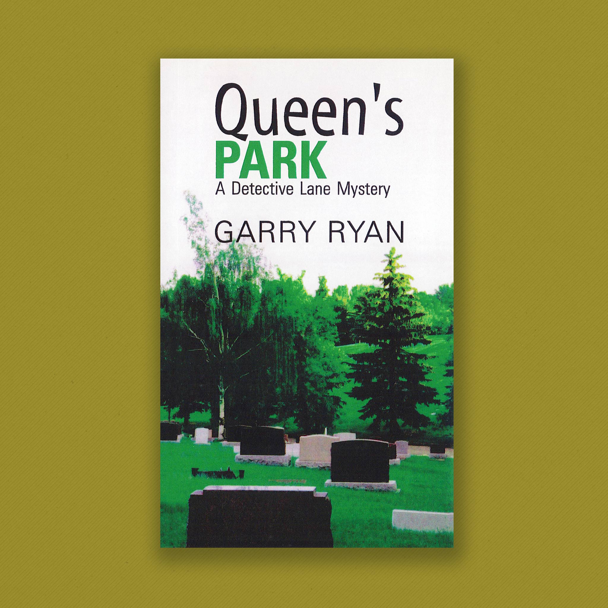 Queen's Park: A Detective Lane Mystery