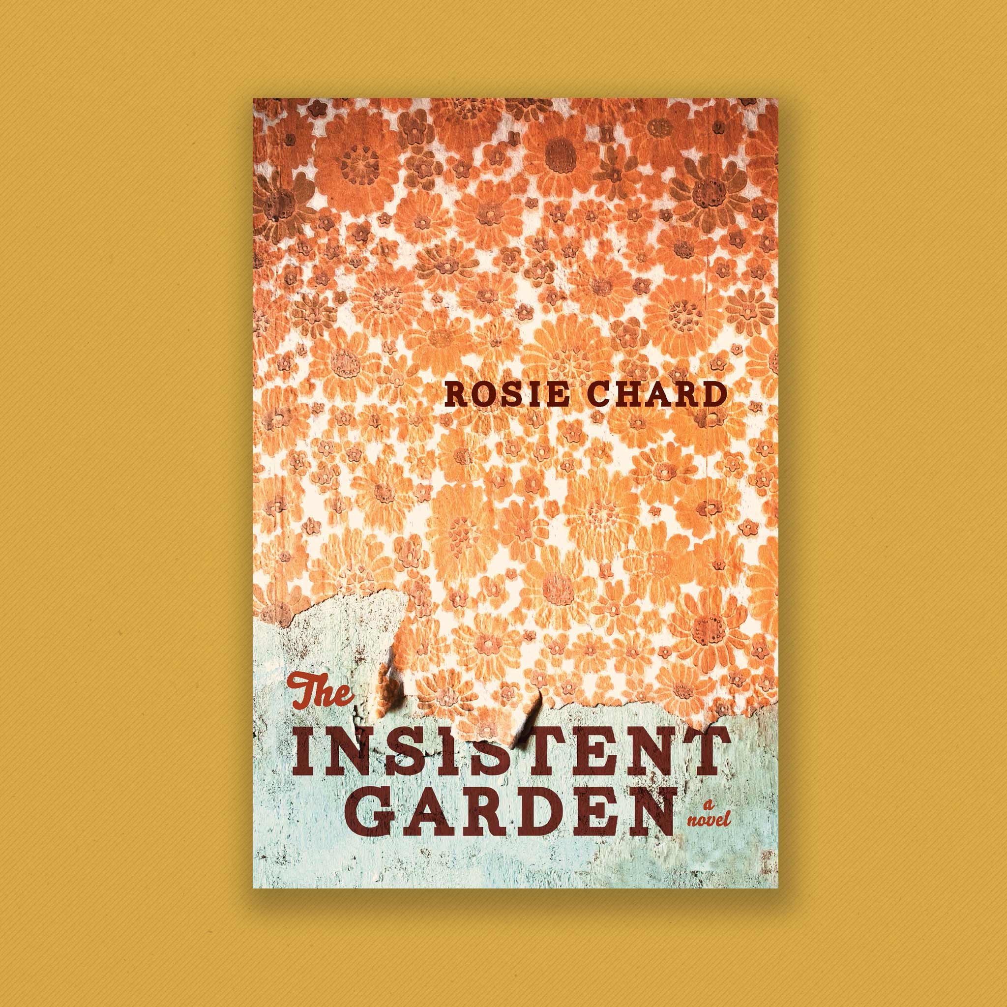 The Insistent Garden – NeWest Press