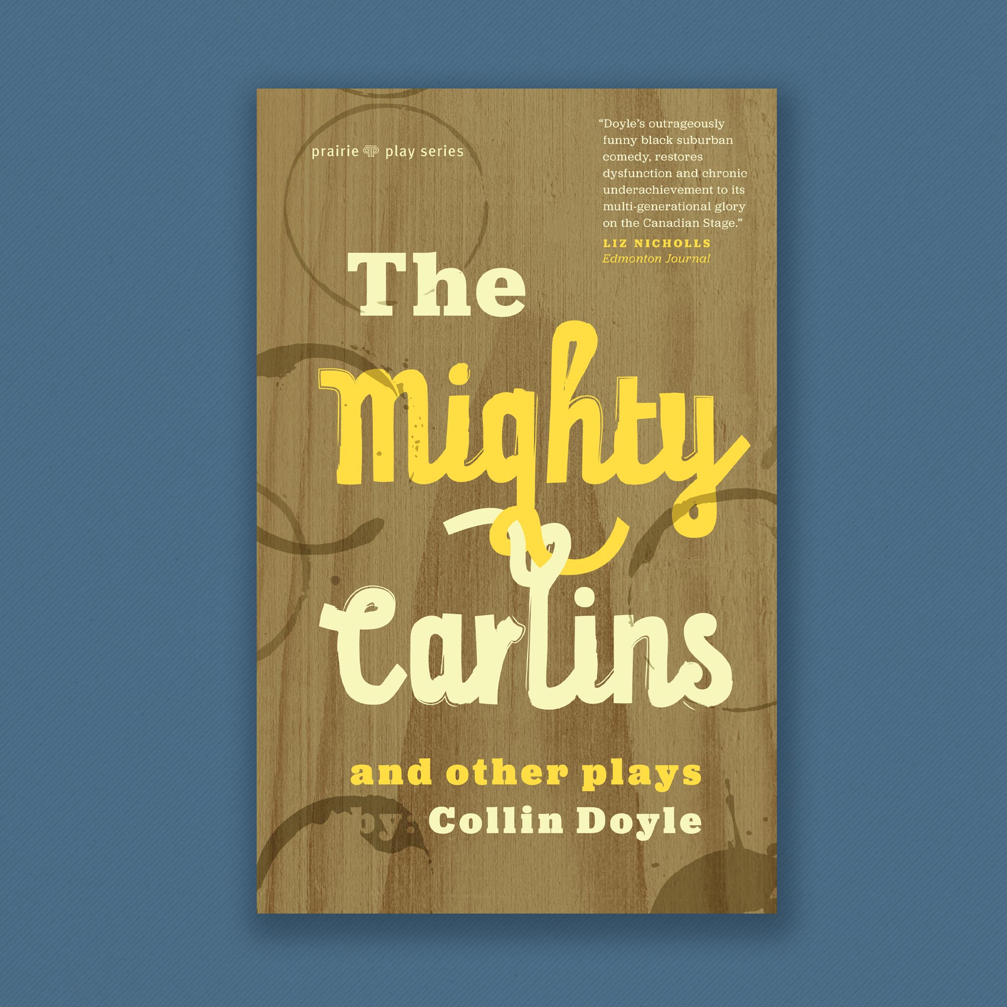 The Mighty Carlins And Other Plays